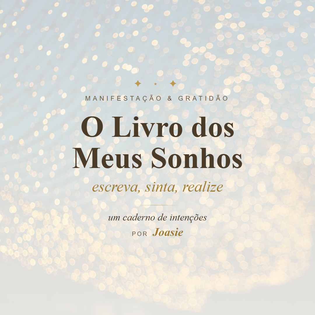 O Livro dos Meus Sonhos, caderno de manifestação